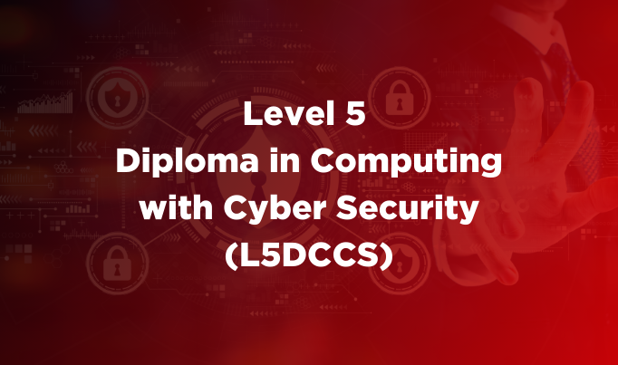 NCC - Level 5 Diploma in Computing with Cyber Security (L5DCCS)